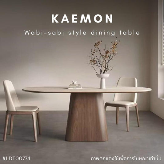 KAEMON Wabi-sabi style dining table